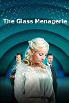 The Glass Menagerie
