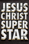 Jesus Christ Superstar