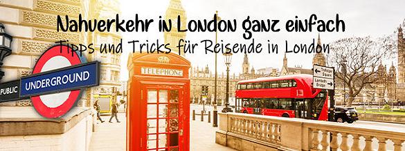 Tickets buchen für Nahverkehr in London ganz einfach: Tipps und Tricks für Reisende in London