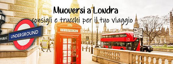 Prenotazione biglietti per Muoversi a Londra: consigli e trucchi per il tuo viaggio