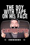 The Boy with Tape on His Face - Cornucopia