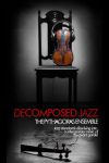 Decomposed Jazz