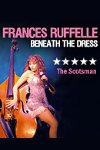 Frances Ruffelle-Beneath The Dress