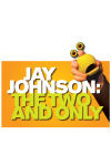 Jay Johnson - The Two and Only