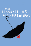 The Umbrellas Of Cherbourg