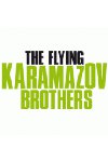 The Flying Karamazov Brothers