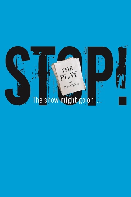 Stop! - The Play