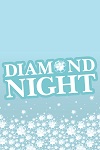 Diamond Night - Udderbelly