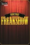 Friday Night Freakshow - Udderbelly