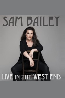 Sam Bailey: Live in the West End