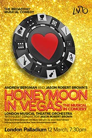 Honeymoon in Vegas the Musical in Concert
