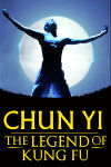 Chun Yi The Legend of Kung Fu