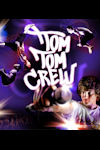 Tom Tom Crew