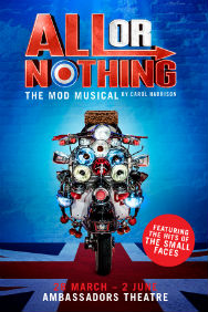 All or Nothing The Mod Musical