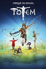 Totem - Cirque Du Soleil