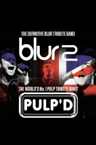 Blur2 + Pulp'd - Tributes to Blur and Pulp