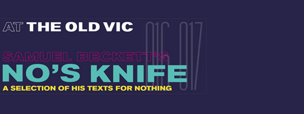 Premieren på of No’s Knife i London er Samuel Beckett's måde at udforske hvilken overvældende kræft det kræver at overleve. Bestil dine billetter her!