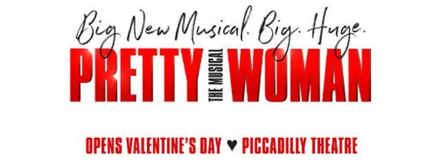 Pretty Woman the Musical in London. It's Big. It's Huge. It's Hollywood when it's best! Book tickets for Pretty Woman the Musical in London's West End here!