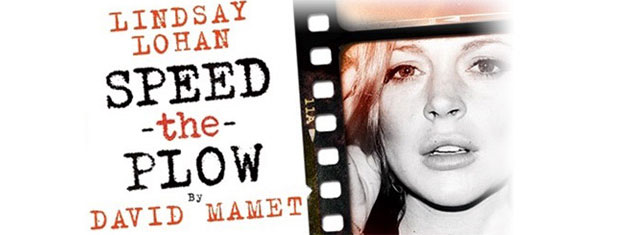'Speed-the-Plow' stars Lindsay Lohan takes in her first ever stage role as Karen in David Mamet's brilliantly satirical portrayal of Hollywood. Get tickets now