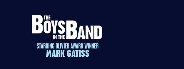 Mark Gatiss stars in this strictly limited West End transfer of The Boys in the Band. Book tickets for this fresh, startling and brilliantly Comedy in London.