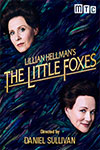 Lillian Hellman's The Little Foxes