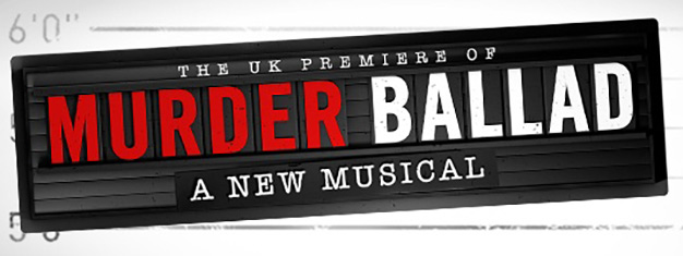 Murder Ballad is a thrilling new musical of love, obsession and murderous desire. Don't miss Murder Ballad in London! Book your tickets today!