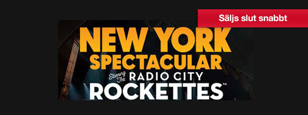 New York Spectacular med legendariska Radio City Rockettes hyllar NYC på sommaren. Boka dina biljetter till New York Spectacular idag!